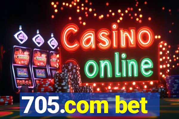 705.com bet